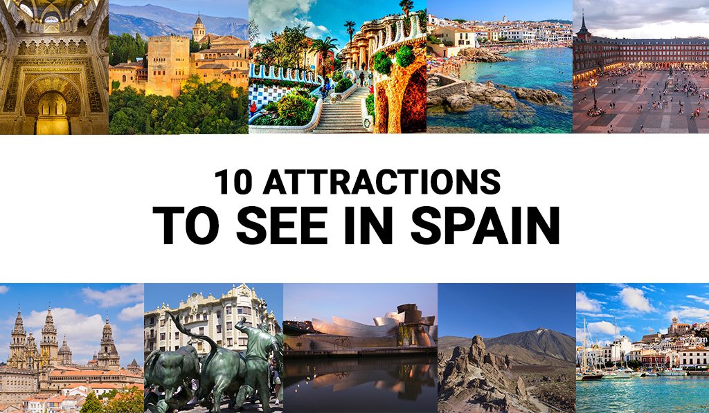 10 Attractions To See In Spain