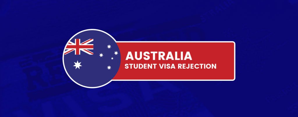 Common Australia Student Visa Rejection Reasons